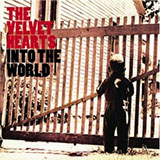 The Velvet Hearts Into The World